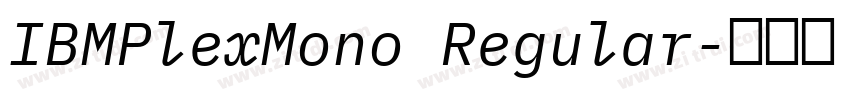 IBMPlexMono Regular字体转换
